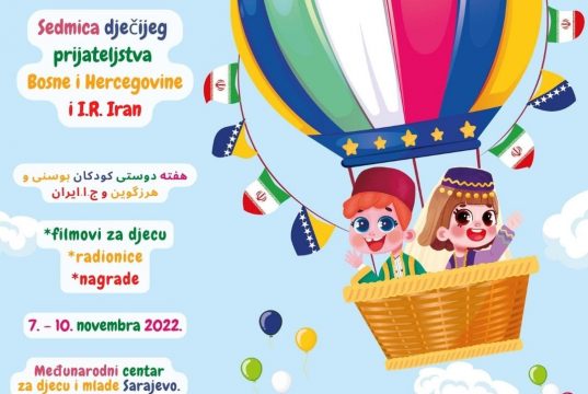 “Sedmica dječijeg prijateljstva Bosne i Hercegovine i IR Iran”